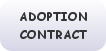 PLEASE READ THE ADOPTION CONTRACT